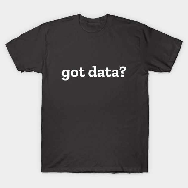 Data Science Analytics T-Shirt by Clouds